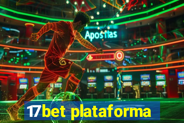 17bet plataforma